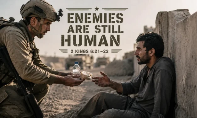 Enemies Are Still Human