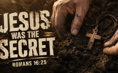 Jesus Was The Secret
